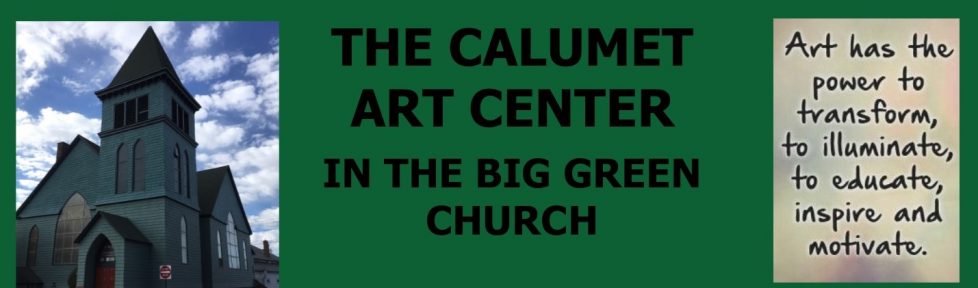 CALUMET ART CENTER | A Non-Profit 501 C3